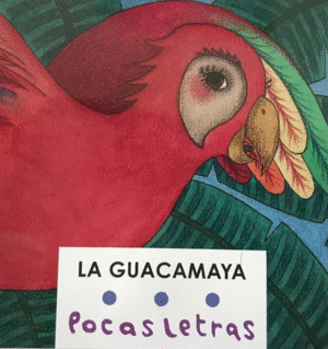 GUACAMAYA, LA