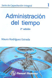 ADMINISTRACION DEL TIEMPO / 2 ED.