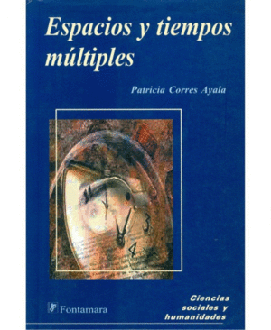 ESPACIOS Y TIEMPOS MULTIPLES