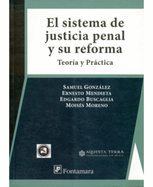 SISTEMA DE JUSTICIA PENAL Y SU REFORMA, EL