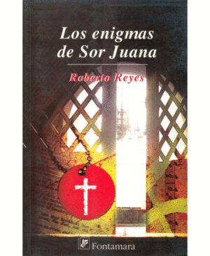 ENIGMAS DE SOR JUANA, LOS