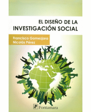 DISEÑO DE LA INVESTIGACION SOCIAL, EL