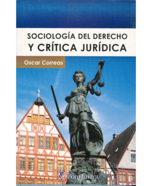 SOCIOLOGIA DEL DERECHO Y CRITICA JURIDICA