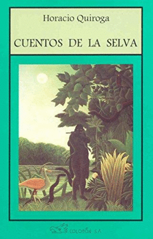 CUENTOS DE LA SELVA