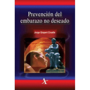 PREVENCION DEL EMBARAZO NO DESEADO.