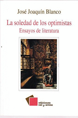 SOLEDAD DE LOS OPTIMISTAS, LA :