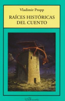 RAICES HISTORICAS DEL CUENTO, LAS