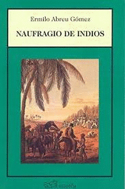NAUFRAGIO DE INDIOS.