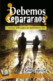 DEBEMOS SEPARARNOS/¿DEBEMOS SEPARARNOS?