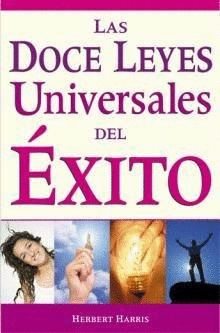 DOCE LEYES UNIVERSALES DEL EXITO, LAS.