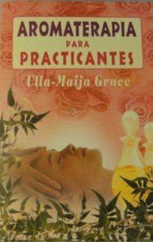 AROMATERAPIA PARA PRACTICANTES