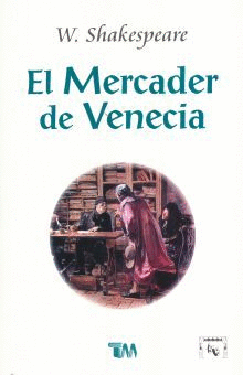 MERCADER DE VENECIA, EL