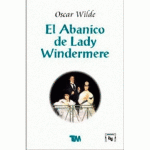 ABANICO DE LADY WINDERMERE, EL