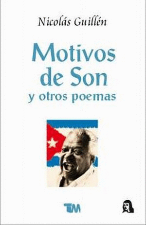 MOTIVOS DE SON Y OTROS POEMAS