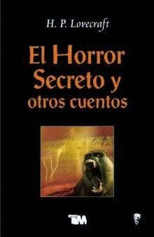 HORROR SECRETO Y OTROS CUENTOS, EL