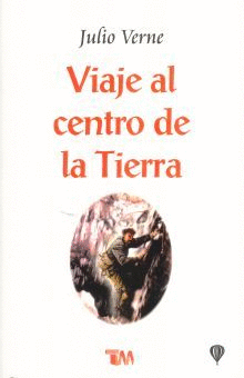 VIAJE AL CENTRO DE LA TIERRA