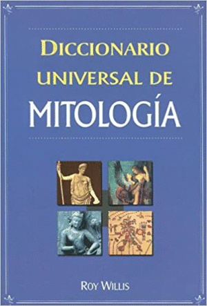 DICCIONARIO UNIVERSAL DE MITOLOGIA
