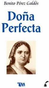 DOÑA PERFECTA