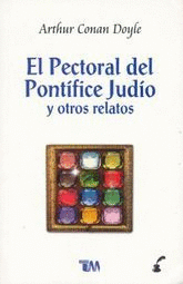 PECTORAL DEL PONTIFICE JUDIO Y OTROS RELATOS, EL