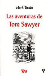 AVENTURAS DE TOM SAWYER, LAS