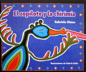 ZOPILOTE Y LA CHIRIMIA, EL