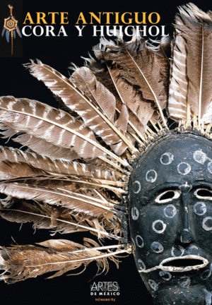 ARTE ANTIGUO, CORA Y HUICHOL