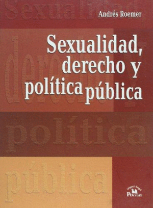 SEXUALIDAD, DERECHO Y POLITICA PUBLICA