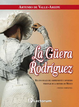 GUERA RODRIGUEZ, LA  /  GÜERA RODRIGUEZ, LA