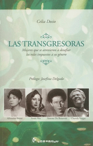 TRANSGRESORAS, LAS