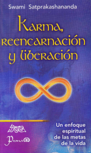 KARMA, REENCARNACION Y LIBERACION: