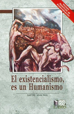 EXISTENCIALISMO ES UN HUMANISMO, EL
