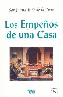 EMPEÑOS DE UNA CASA, LOS