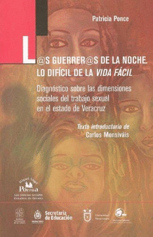 GUERRERAS DE LA NOCHE, LAS. LO DIFICIL DE LA VIDA FACIL :