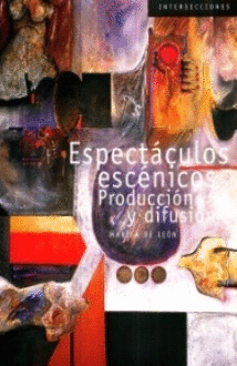 ESPECTACULOS ESCENICOS (2A ED.)