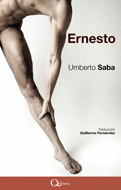 ERNESTO / UMBERTO SABA ; TRADUCCION GUILLERMO FERNANDEZ