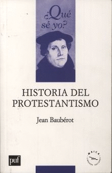 HISTORIA DEL PROTESTANTISMO