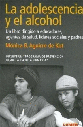 ADOLESCENCIA Y EL ALCOHOL, LA