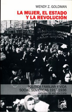 MUJER, EL ESTADO Y LA REVOLUCION, LA