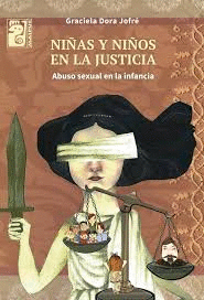 NIÑAS Y NIÑOS EN LA JUSTICIA: