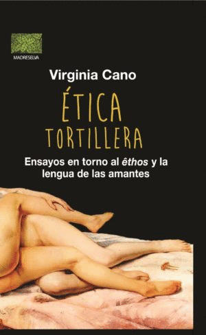 ETICA TORTILLERA :