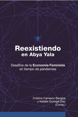 REEXISTIENDO EN ABYA YALA :