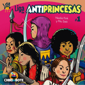 LIGA DE ANTRIPRINCESAS #1