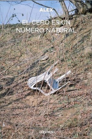 CERO ES UN NUMERO NATURAL, EL / ALEX