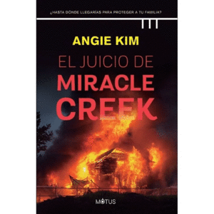 JUICIO DE MIRACLE CREEK, EL