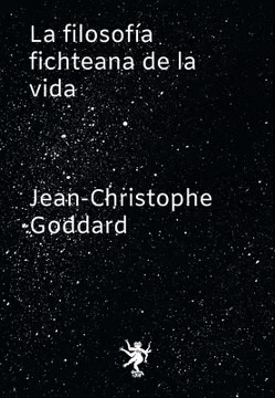 FILOSOFIA FICHTEANA PARA LA VIDA, LA
