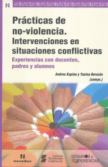 PRÁCTICAS DE NO-VIOLENCIA. INTERVENCIONES EN SITUACIONES CONFLICTIVAS.