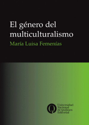 EL GENERO DEL MULTICULTURALISMO