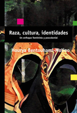 RAZA, CULTURA, IDENTIDADES :
