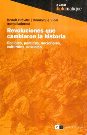 REVOLUCIONES QUE CAMBIARON LA HISTORIA