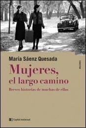 MUJERES, EL LARGO CAMINO: